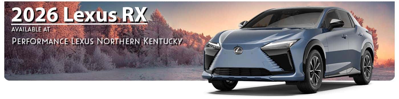Revolutionary 2026 Lexus RZ: Three Powerful Electric Models Now Available in Northern Kentucky