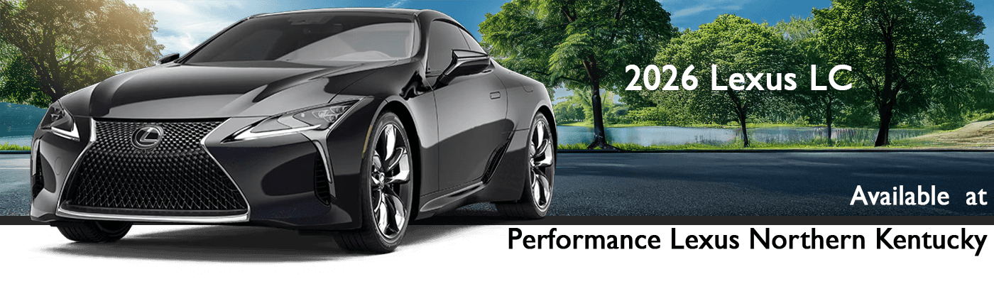 2026 Lexus LC at Performance Lexus Northern Kentucky